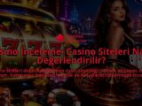 Casino-Inceleme-Casino-Siteleri-Nasil-Degerlendirilir-overlay-1789754152.jpg
